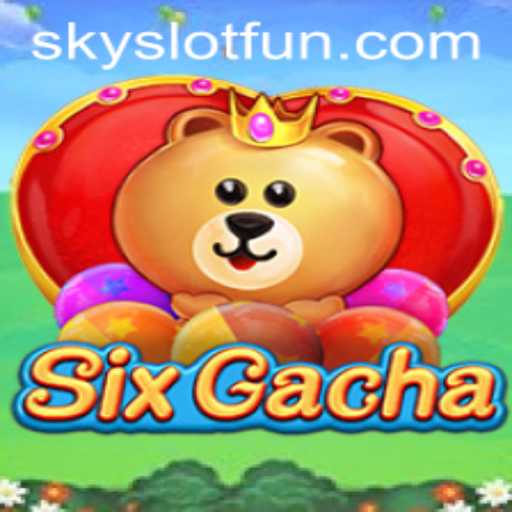 Explore SixGacha: The Exciting Universe of SKYSLOT
