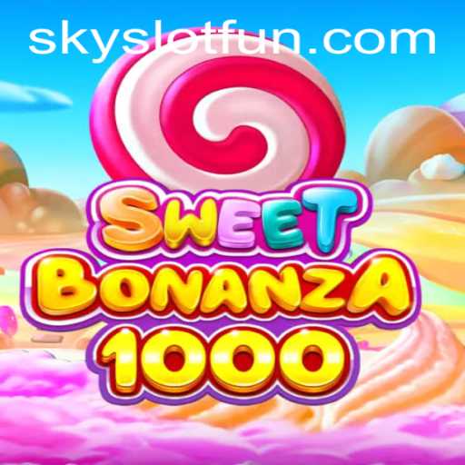 Exploring the SweetBonanza1000: A SKYSLOT Masterpiece